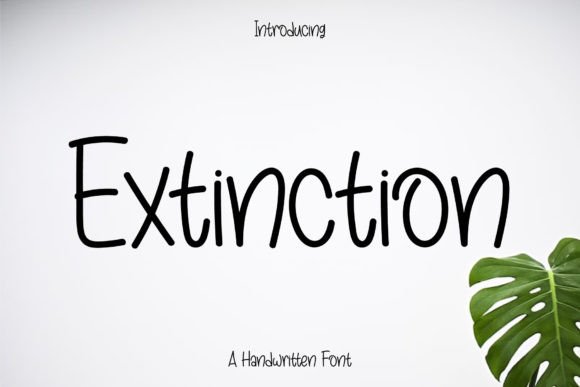 Extinction: A Handwritten Font That Brings Warmth to Branding