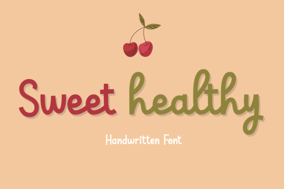 h1>Sweet Healthy: A Friendly Handwritten Font for Crafters and Product Designers