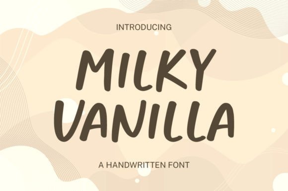 Milky Vanilla: A Charming Handwritten Font for Crafters