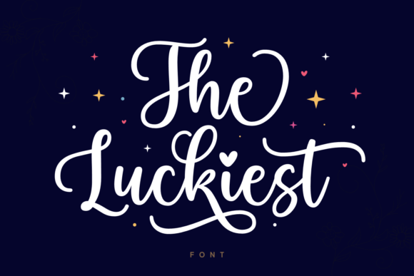 The Luckiest: A Dazzling Script Font for Crafters