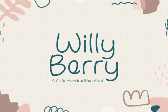 Willy Berry: A Sweet Handwritten Font for Real-World Branding Projects